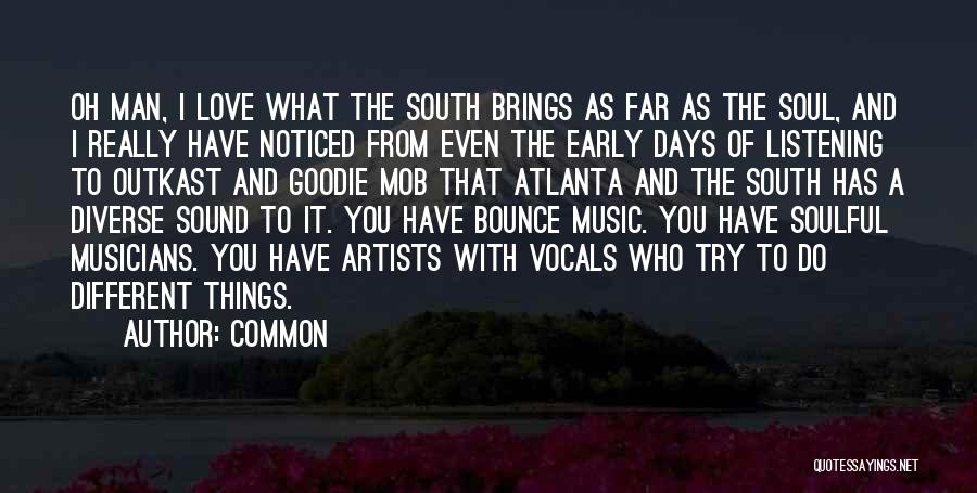 Musicians Love Quotes By Common