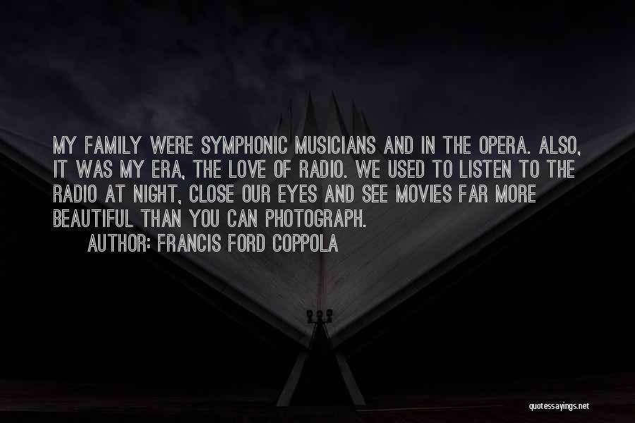 Musicians Love Quotes By Francis Ford Coppola Musicians Love Quotes By Francis Ford Coppola