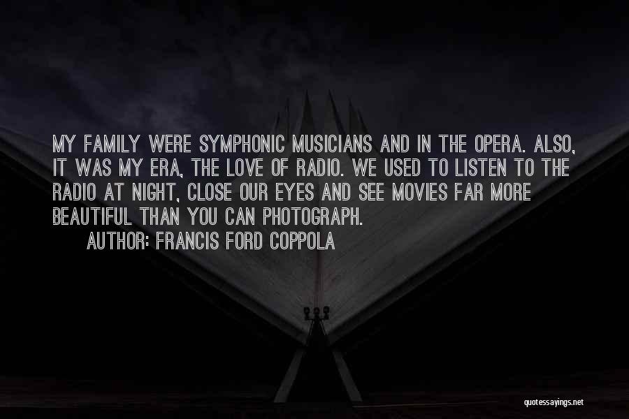 Musicians Love Quotes By Francis Ford Coppola