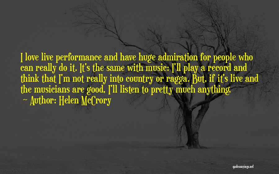 Musicians Love Quotes By Helen McCrory