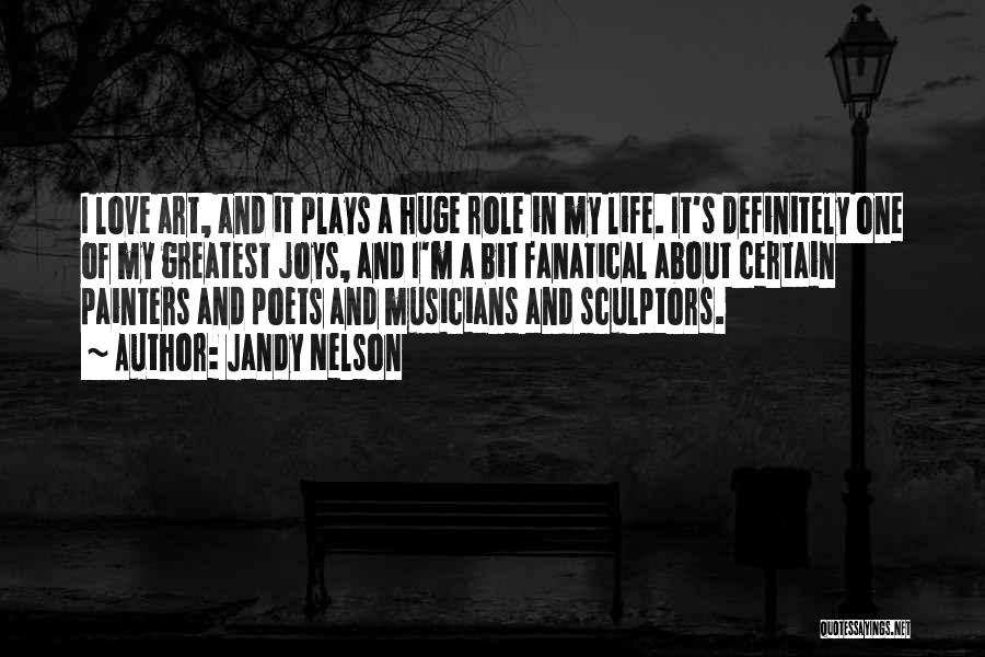 Musicians Love Quotes By Jandy Nelson Musicians Love Quotes By Jandy Nelson