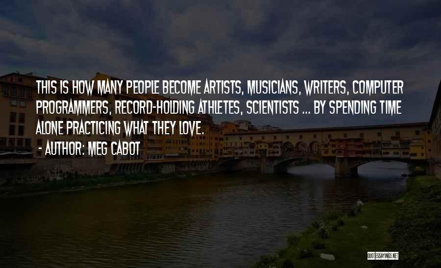 Musicians Love Quotes By Meg Cabot Musicians Love Quotes By Meg Cabot