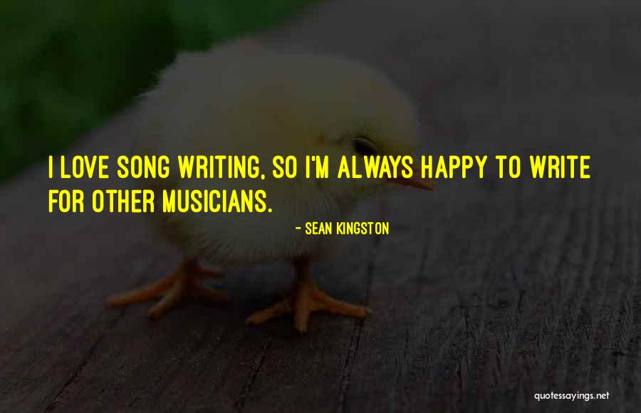 Musicians Love Quotes By Sean Kingston