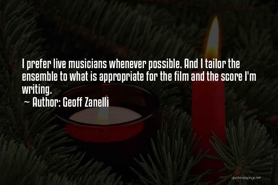 Musicians Quotes By Geoff Zanelli