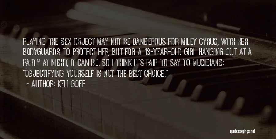 Musicians Quotes By Keli Goff