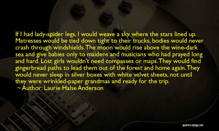 Musicians Quotes By Laurie Halse Anderson