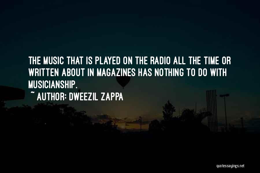 Musicianship Quotes By Dweezil Zappa