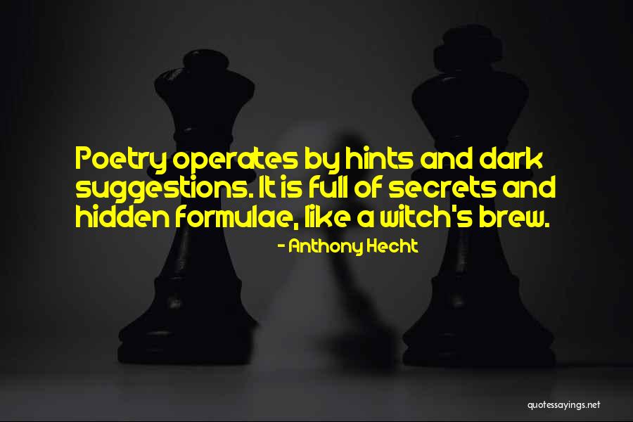 Musiikin Ostaminen Quotes By Anthony Hecht Musiikin Ostaminen Quotes By Anthony Hecht