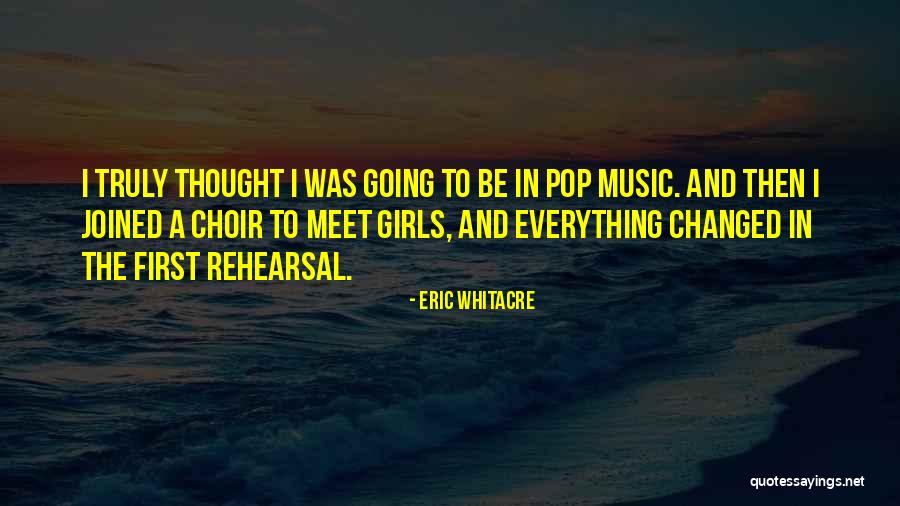 Musiikin Ostaminen Quotes By Eric Whitacre Musiikin Ostaminen Quotes By Eric Whitacre
