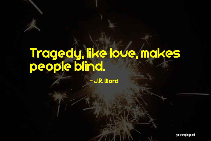 Musikerong Quotes By J.R. Ward