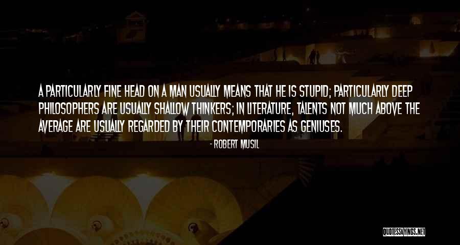 Musil Quotes By Robert Musil Musil Quotes By Robert Musil