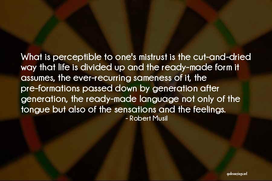 Musil Quotes By Robert Musil Musil Quotes By Robert Musil