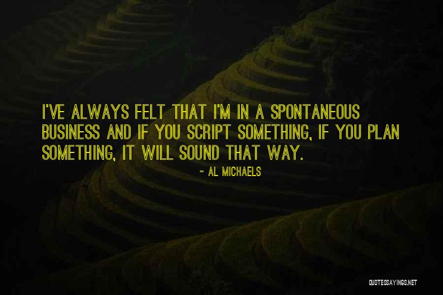 Musillo Quotes By Al Michaels Musillo Quotes By Al Michaels