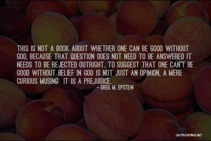 Musing About The Past Quotes By Greg M. Epstein Musing About The Past Quotes By Greg M. Epstein