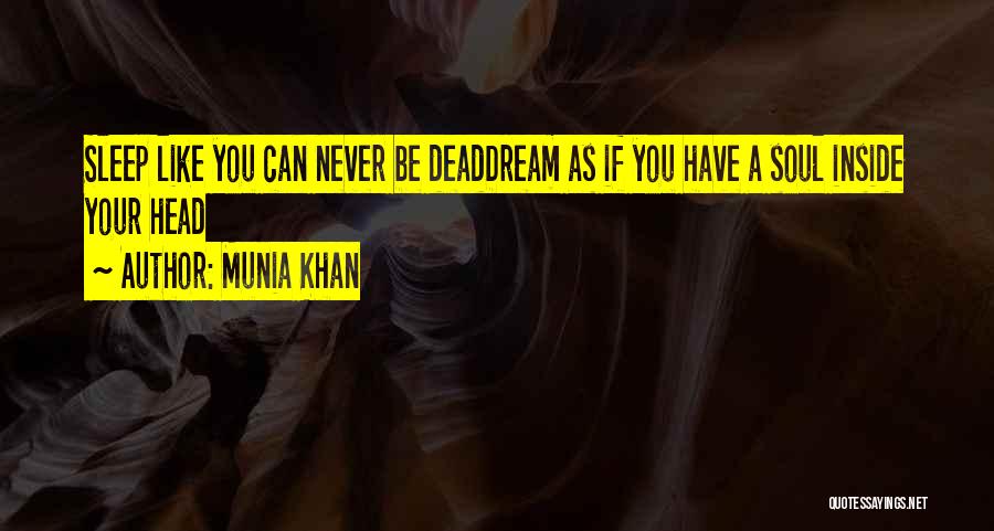 Musings Quotes By Munia Khan