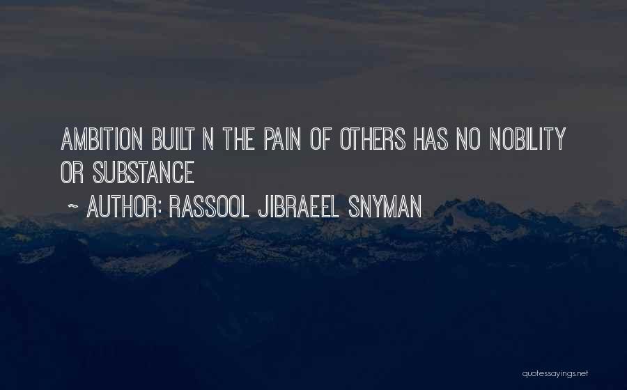 Musings Quotes By Rassool Jibraeel Snyman