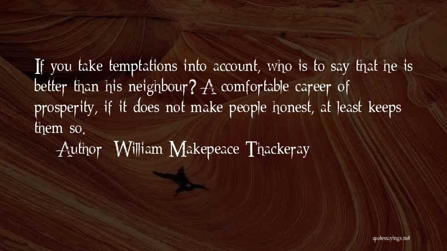 Musings Quotes By William Makepeace Thackeray