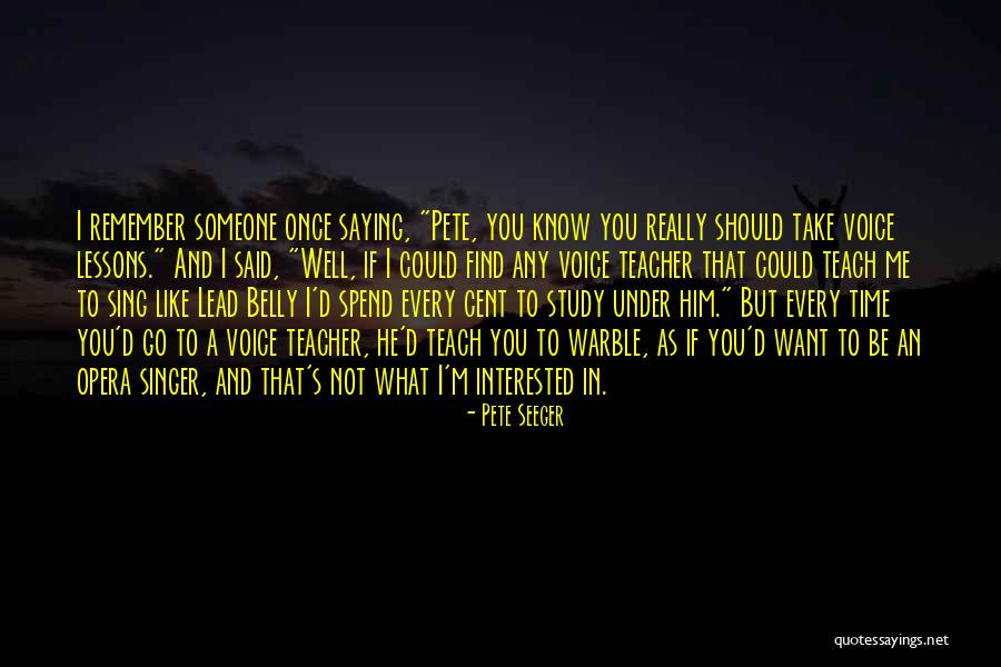 Musings Suzanne Steele Quotes By Pete Seeger Musings Suzanne Steele Quotes By Pete Seeger