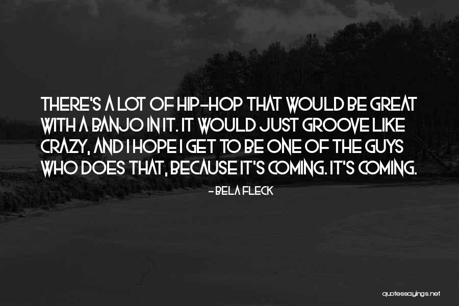 Musings Synonym Quotes By Bela Fleck Musings Synonym Quotes By Bela Fleck