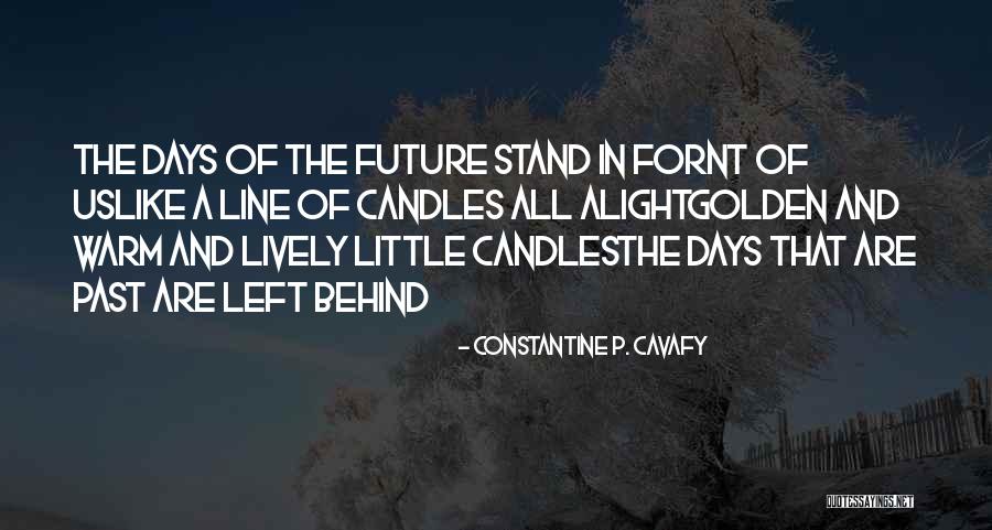 Musinguzi Rogers Quotes By Constantine P. Cavafy Musinguzi Rogers Quotes By Constantine P. Cavafy