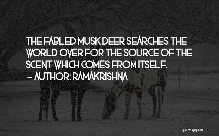 Musk Deer Quotes By Ramakrishna