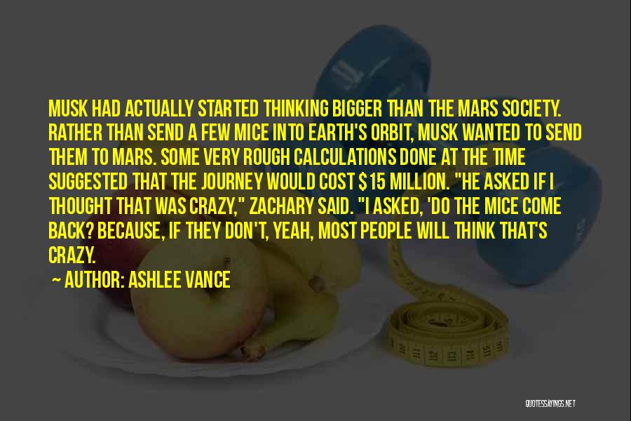 Musk Quotes By Ashlee Vance