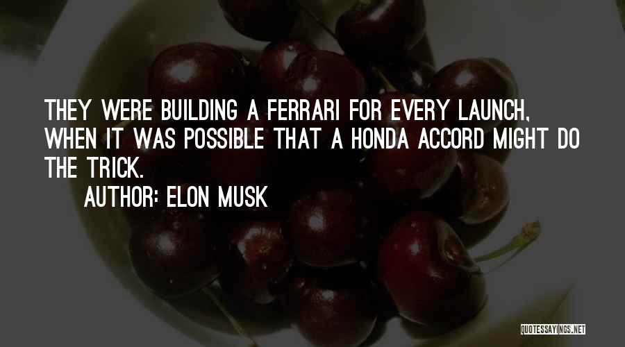 Musk Quotes By Elon Musk