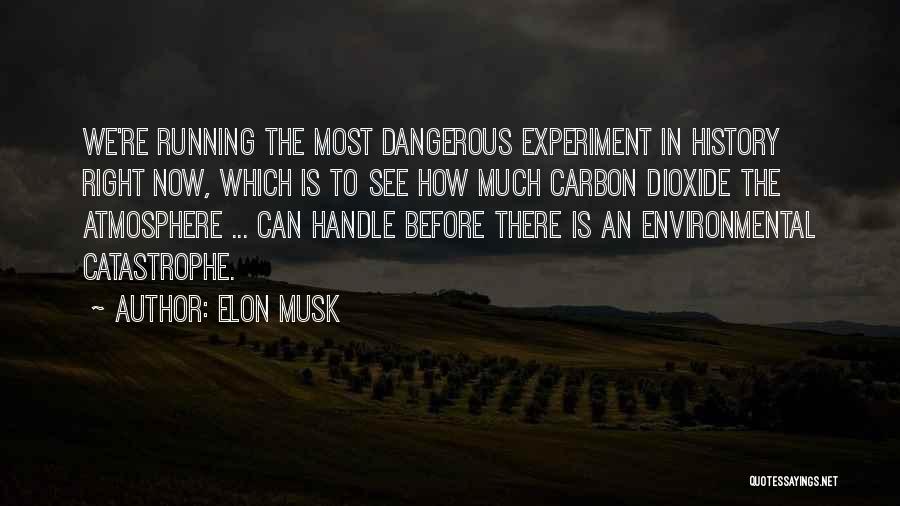 Musk Quotes By Elon Musk