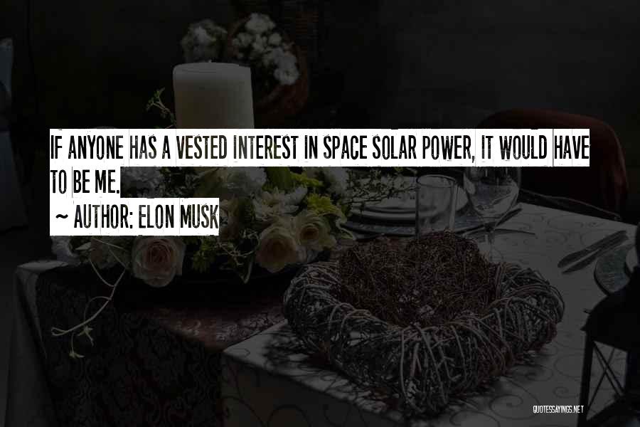 Musk Quotes By Elon Musk