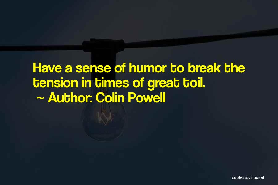 Muskaan Serial Quotes By Colin Powell