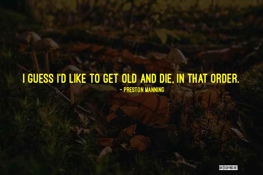 Muskaanein Quotes By Preston Manning Muskaanein Quotes By Preston Manning