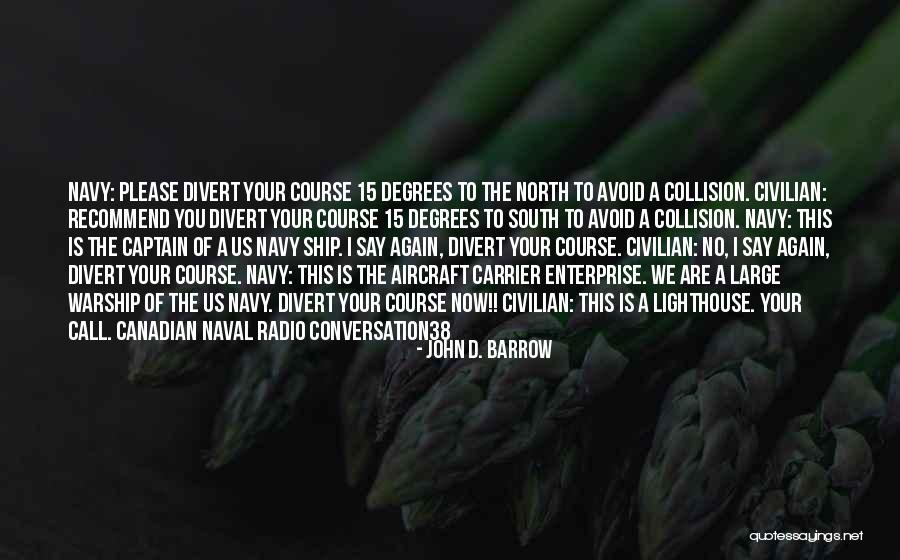 Muskarce Quotes By John D. Barrow Muskarce Quotes By John D. Barrow