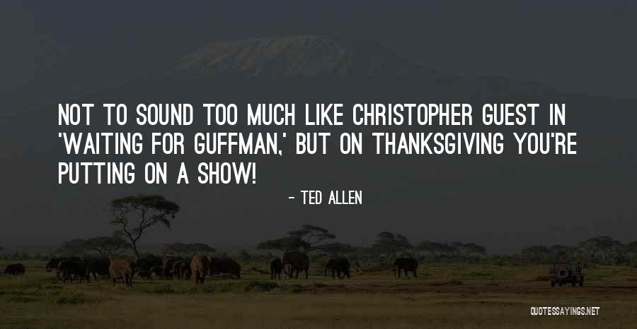 Musket Caps Quotes By Ted Allen Musket Caps Quotes By Ted Allen