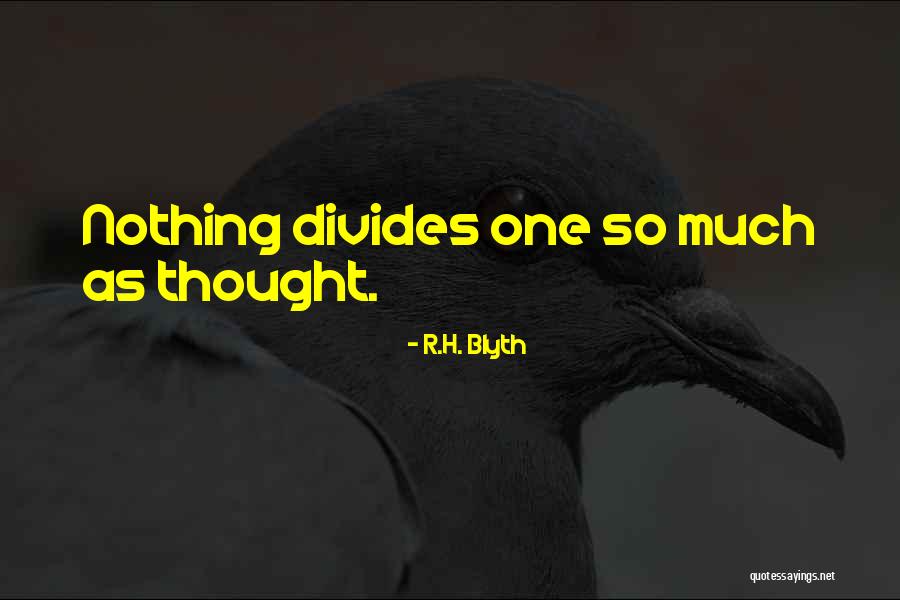 Muskies Fulton Quotes By R.H. Blyth