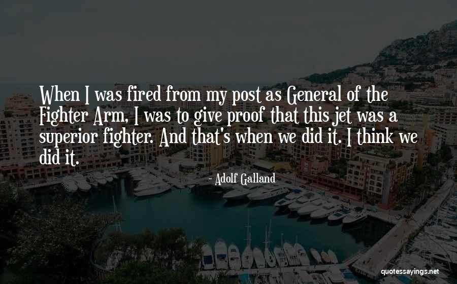Muskrat Quotes By Adolf Galland Muskrat Quotes By Adolf Galland