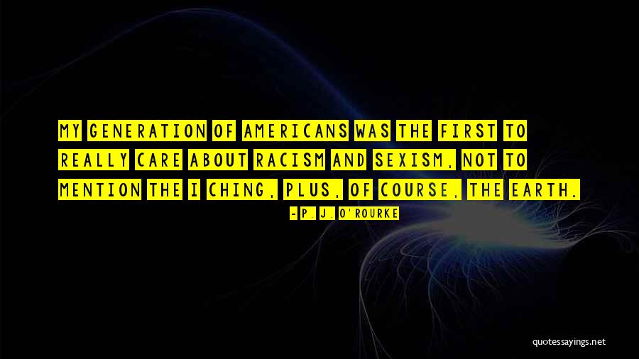 Musky Rods Quotes By P. J. O'Rourke Musky Rods Quotes By P. J. O'Rourke