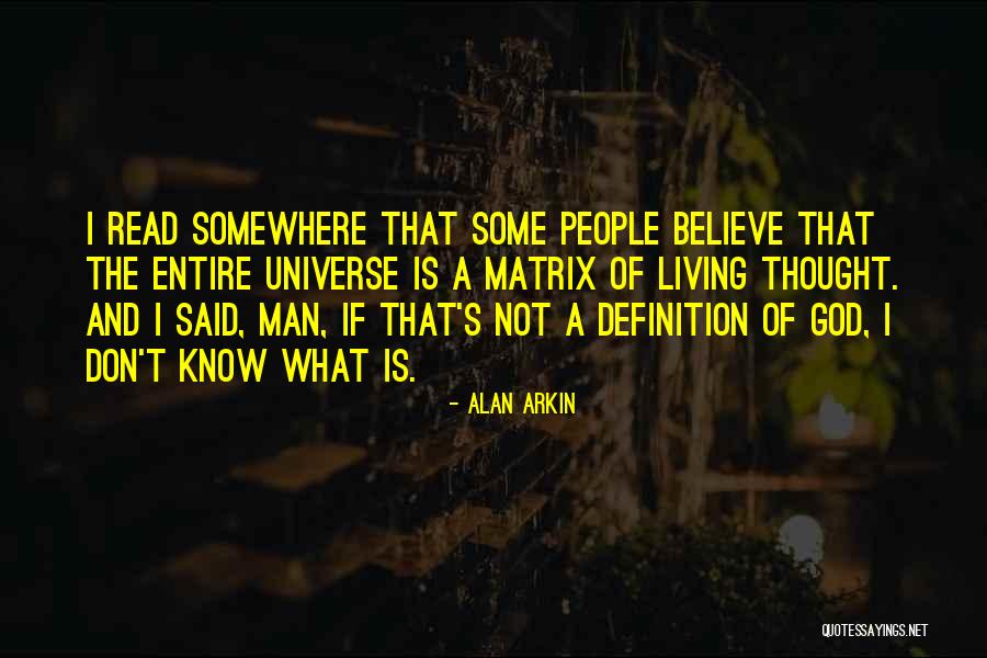 Muslands Quotes By Alan Arkin Muslands Quotes By Alan Arkin