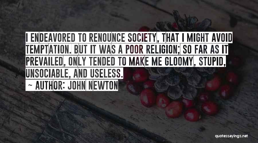 Musleh Khan Quotes By John Newton