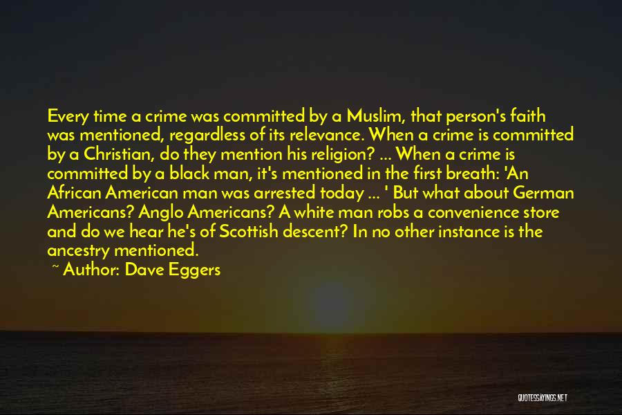 Muslim And Christian Quotes By Dave Eggers