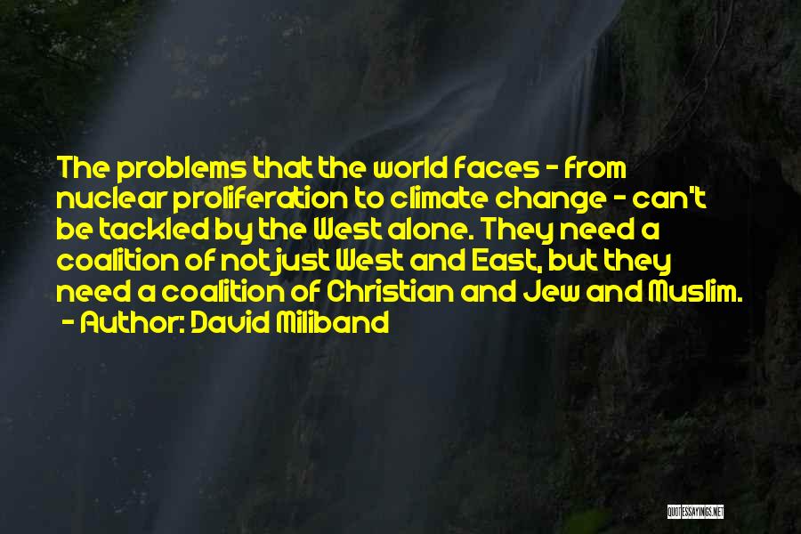 Muslim And Christian Quotes By David Miliband