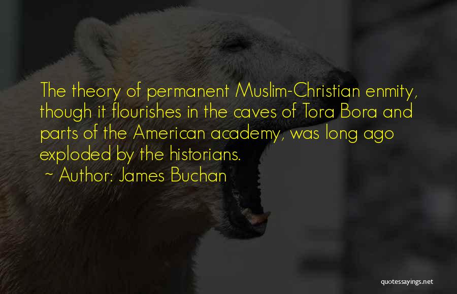 Muslim And Christian Quotes By James Buchan