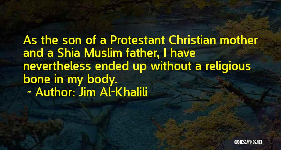 Muslim And Christian Quotes By Jim Al-Khalili