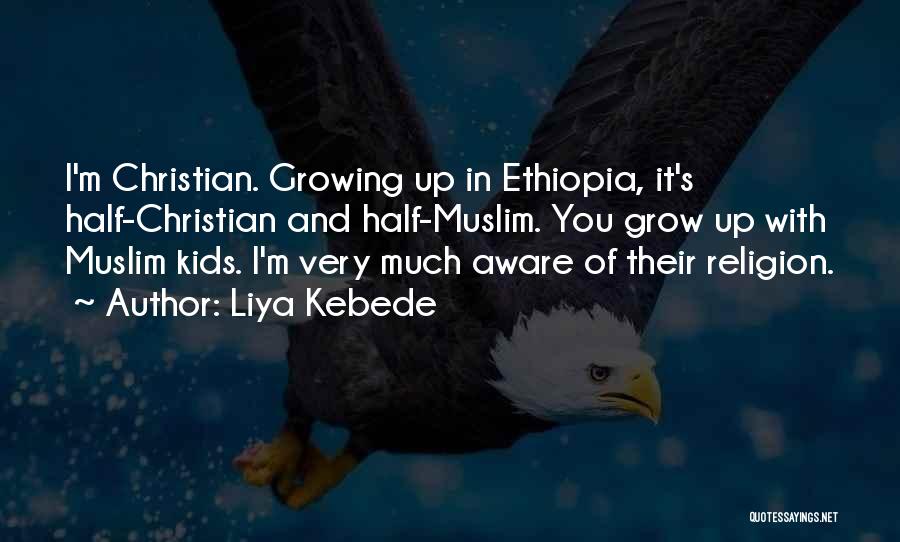 Muslim And Christian Quotes By Liya Kebede