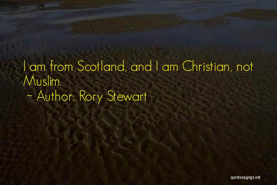 Muslim And Christian Quotes By Rory Stewart