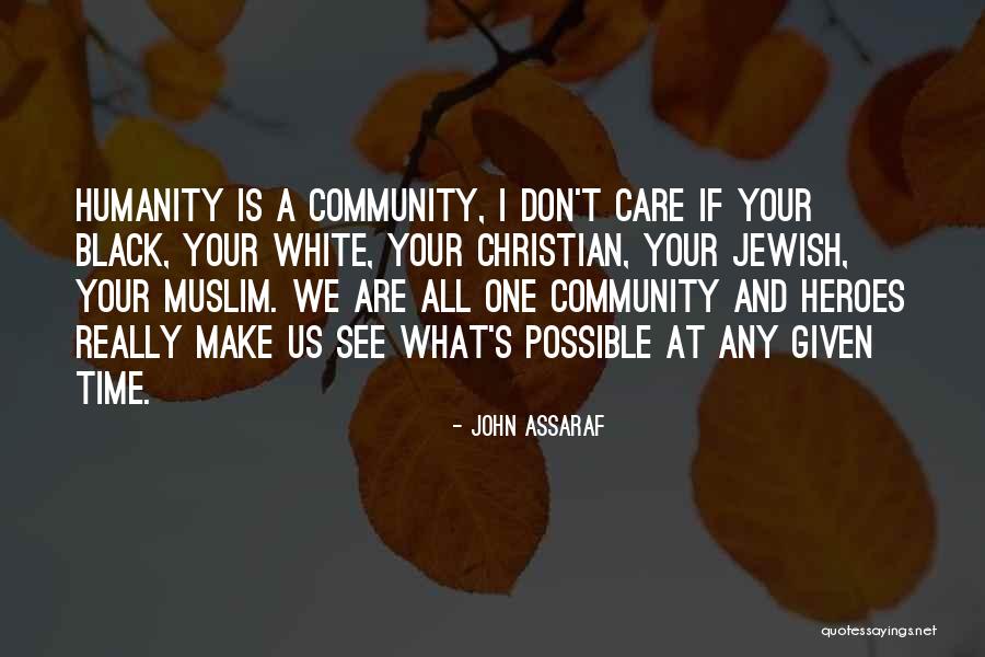 Muslim Community Quotes By John Assaraf Muslim Community Quotes By John Assaraf