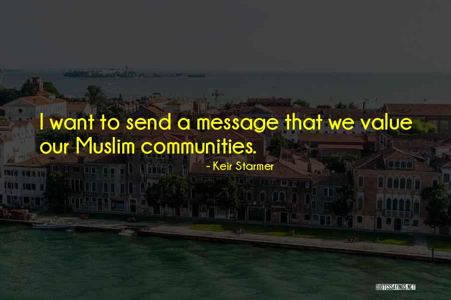 Muslim Community Quotes By Keir Starmer Muslim Community Quotes By Keir Starmer