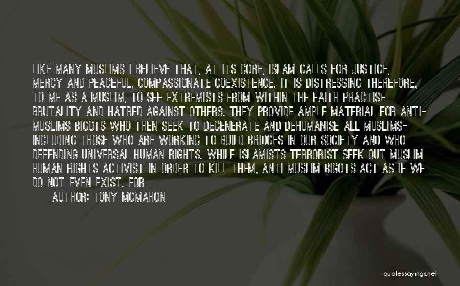 Muslim Extremists Quotes By Tony McMahon