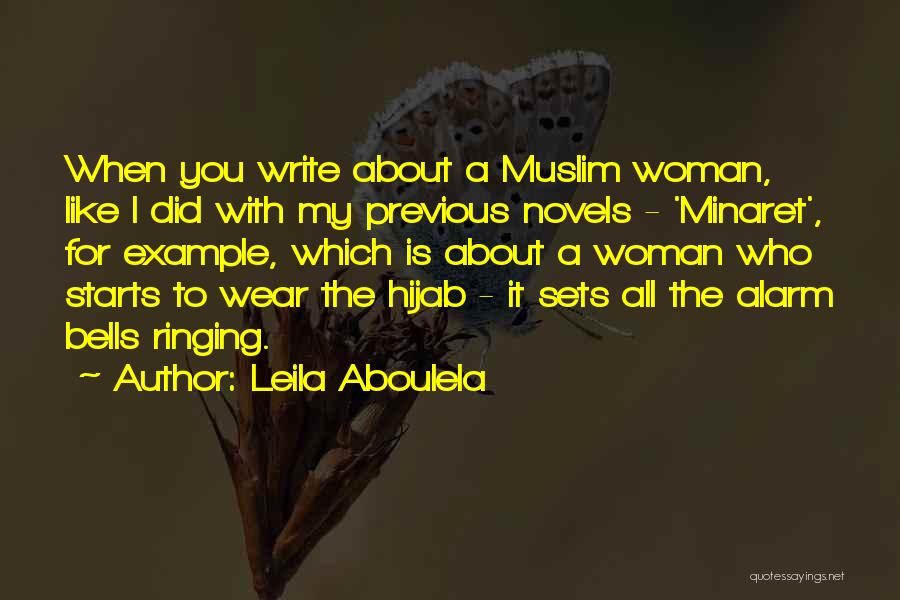 Muslim Hijab Quotes By Leila Aboulela