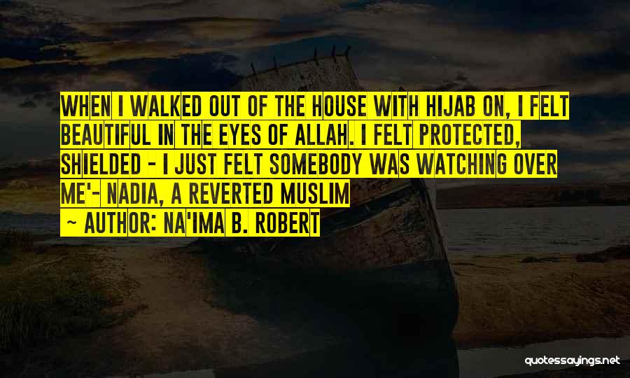 Muslim Hijab Quotes By Na'ima B. Robert