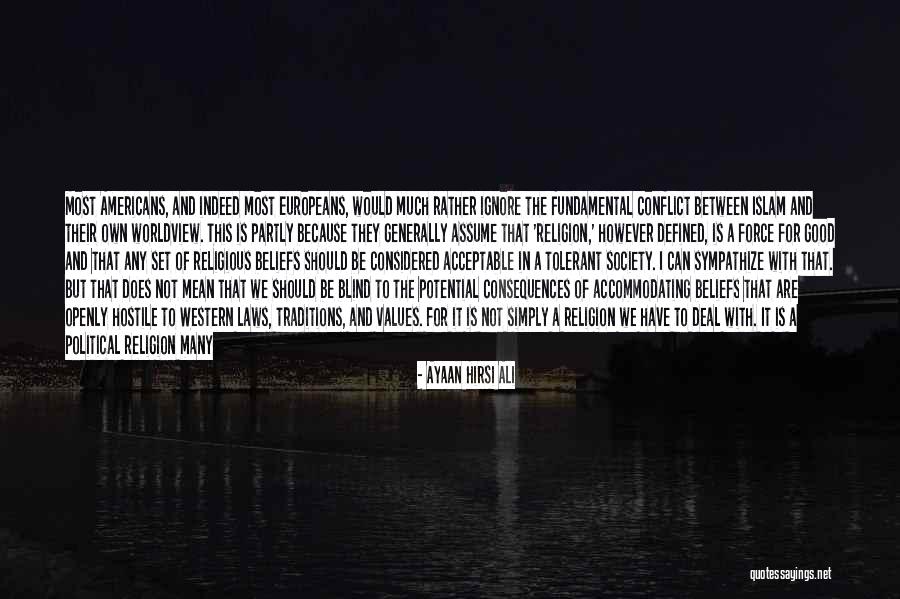 Muslim Life Quotes By Ayaan Hirsi Ali Muslim Life Quotes By Ayaan Hirsi Ali